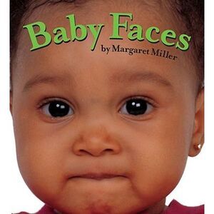 Baby Faces -- Margaret Miller